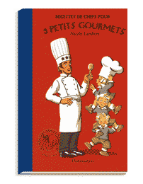 Les recettes de cuisine des Triplés