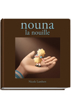 couv-Nouna la nouille